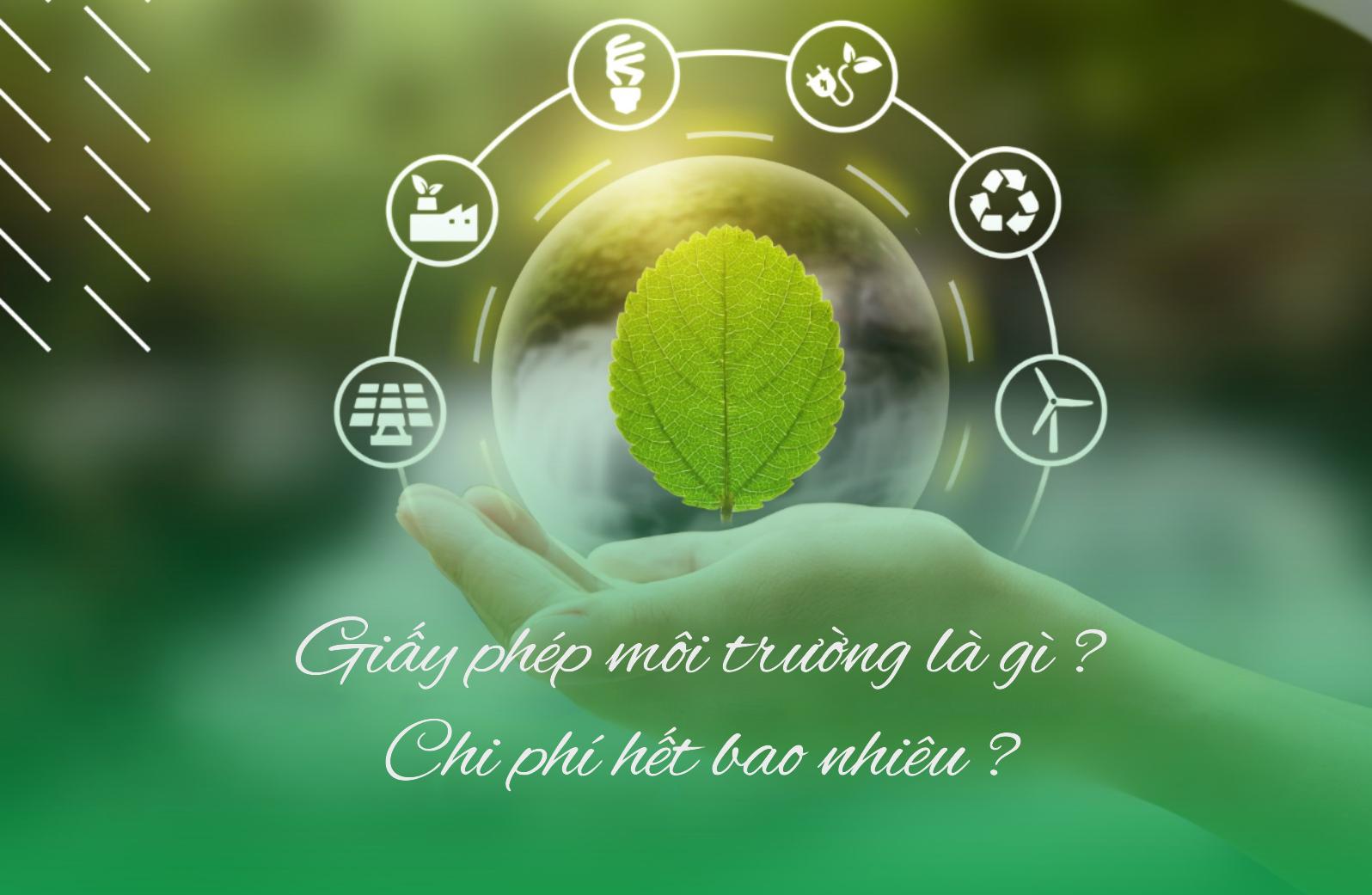 Thủ tục xin Giấy phép môi trường|Tư vấn trọn gói cùng Vĩnh Hà